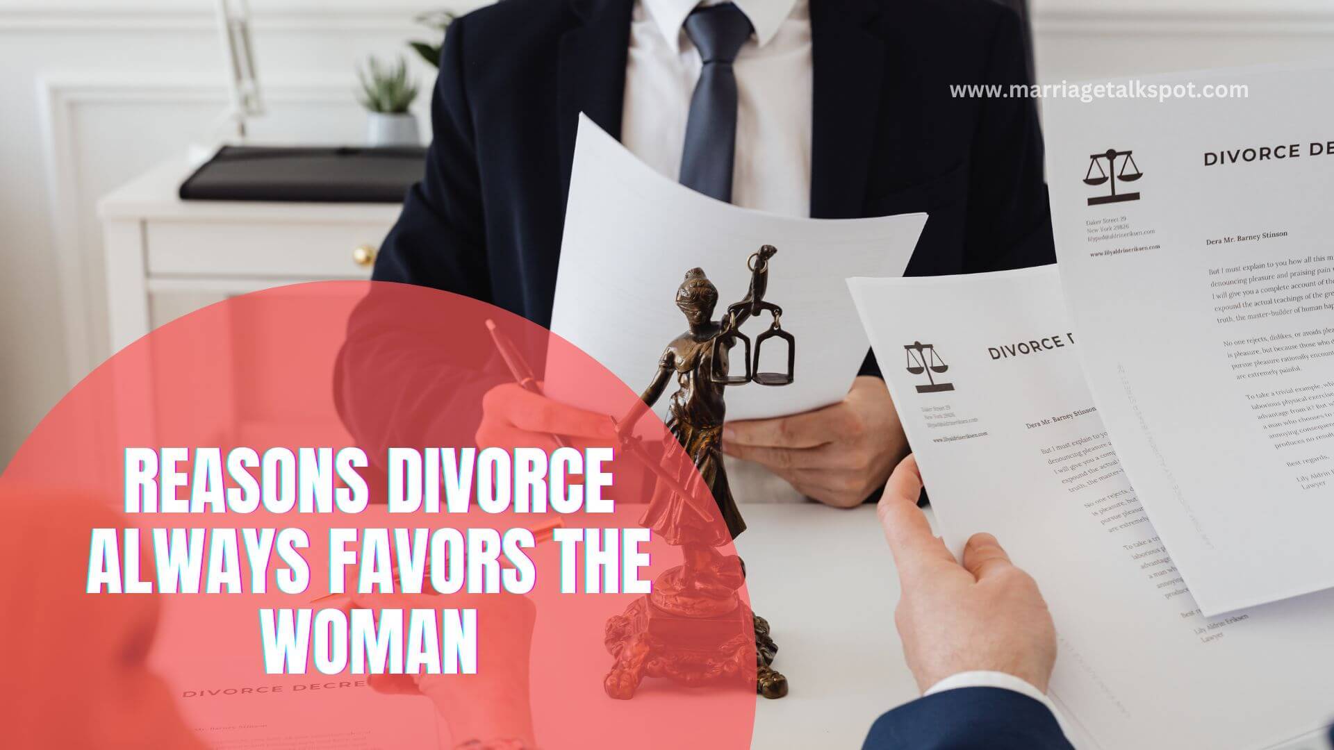 Divorce always favors the woman